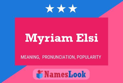 Myriam Elsi Naam Poster