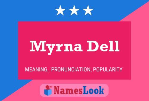 Myrna Dell Naam Poster