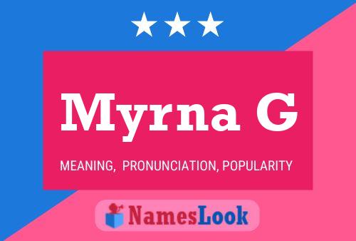 Myrna G Naam Poster