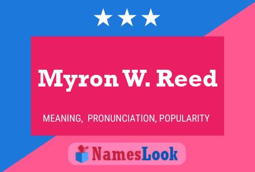 Myron W. Reed Naam Poster