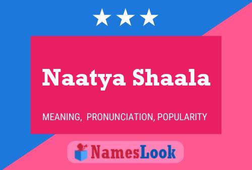 Naatya Shaala Naam Poster