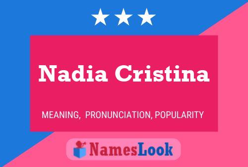 Nadia Cristina Naam Poster