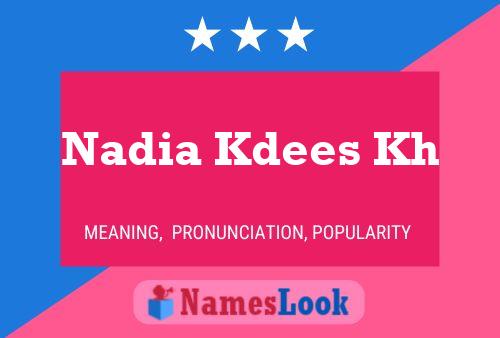 Nadia Kdees Kh Naam Poster