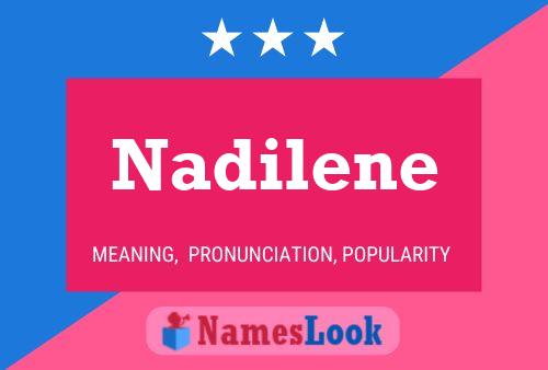 Nadilene Naam Poster