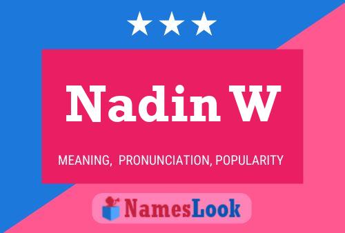 Nadin W Naam Poster