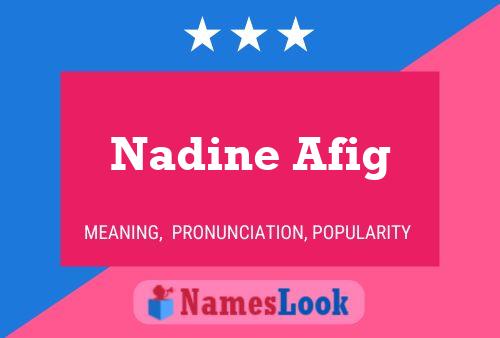 Nadine Afig Naam Poster