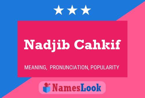 Nadjib Cahkif Naam Poster