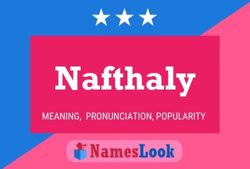 Nafthaly Naam Poster