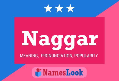 Naggar Naam Poster