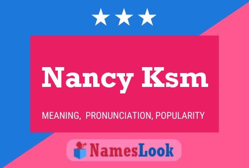 Nancy Ksm Naam Poster