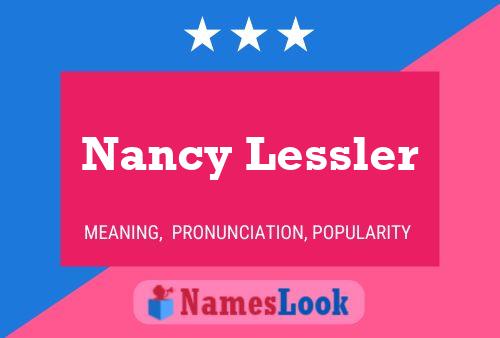 Nancy Lessler Naam Poster