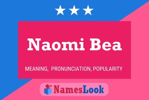 Naomi Bea Naam Poster