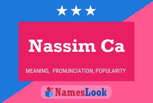 Nassim Ca Naam Poster