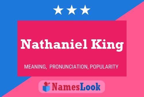 Nathaniel King Naam Poster