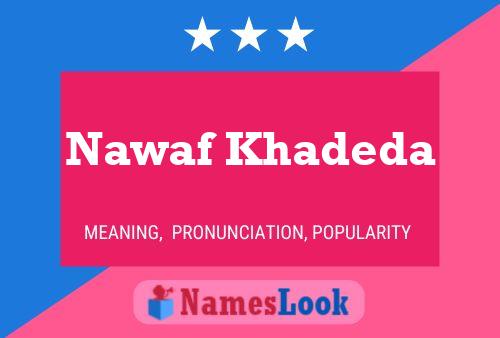 Nawaf Khadeda Naam Poster