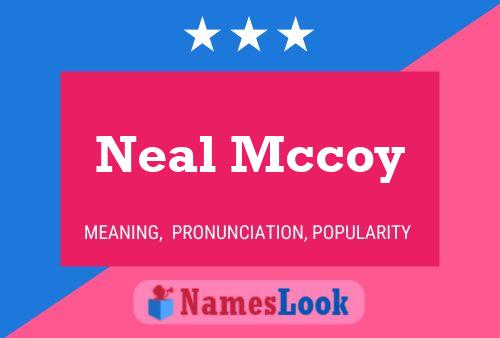 Neal Mccoy Naam Poster