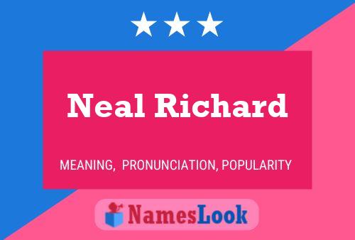 Neal Richard Naam Poster