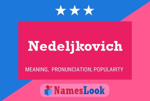 Nedeljkovich Naam Poster