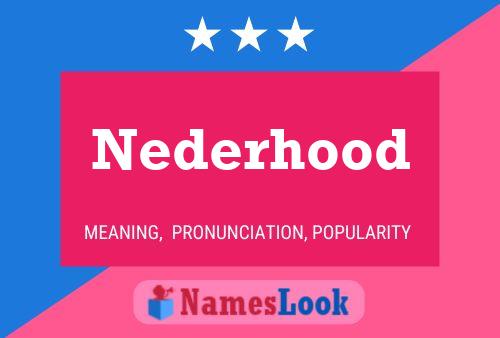 Nederhood Naam Poster