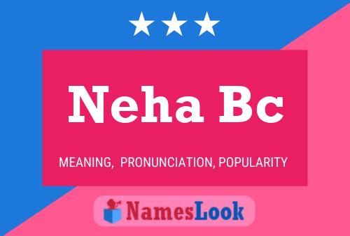 Neha Bc Naam Poster