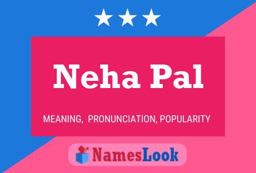 Neha Pal Naam Poster