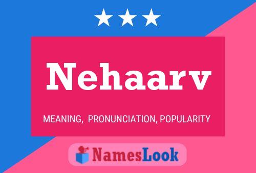 Nehaarv Naam Poster