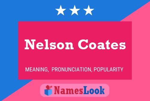 Nelson Coates Naam Poster