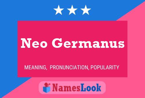 Neo Germanus Naam Poster