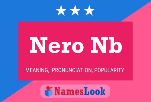 Nero Nb Naam Poster