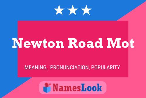 Newton Road Mot Naam Poster