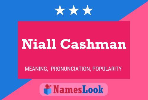 Niall Cashman Naam Poster