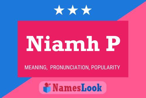 Niamh P Naam Poster