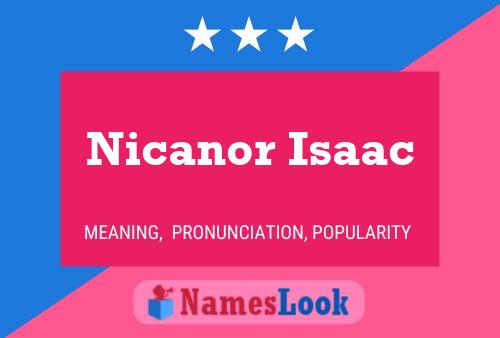 Nicanor Isaac Naam Poster