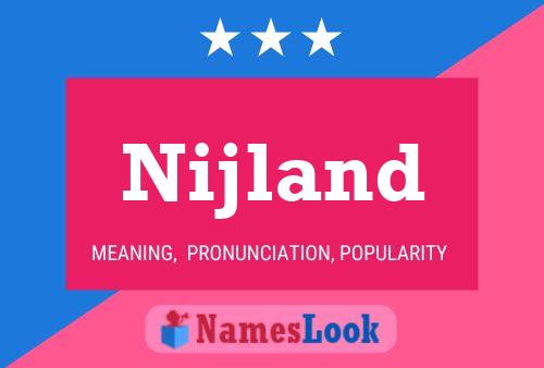 Nijland Naam Poster