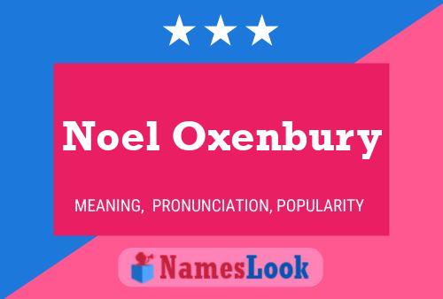 Noel Oxenbury Naam Poster