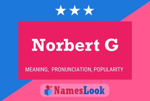 Norbert G Naam Poster