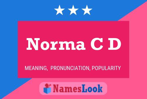 Norma C D Naam Poster