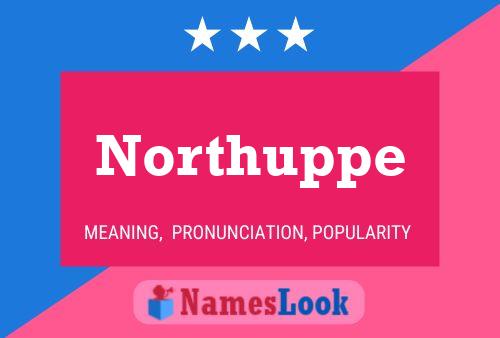 Northuppe Naam Poster