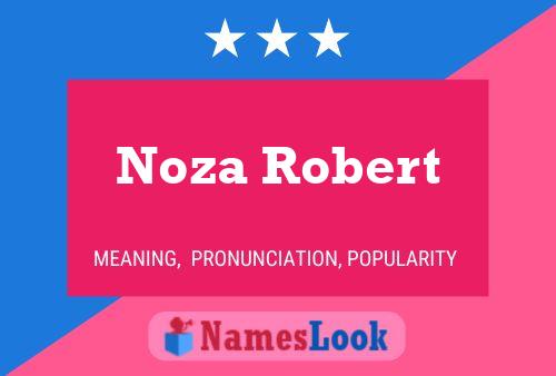 Noza Robert Naam Poster