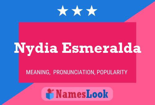 Nydia Esmeralda Naam Poster