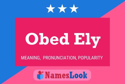 Obed Ely Naam Poster