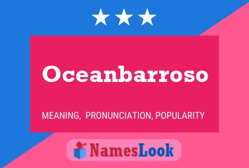 Oceanbarroso Naam Poster