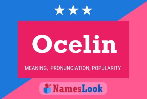 Ocelin Naam Poster