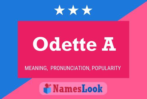 Odette A Naam Poster