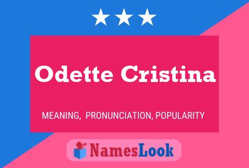 Odette Cristina Naam Poster