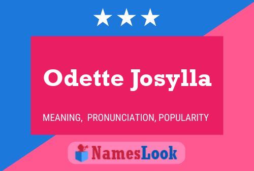 Odette Josylla Naam Poster