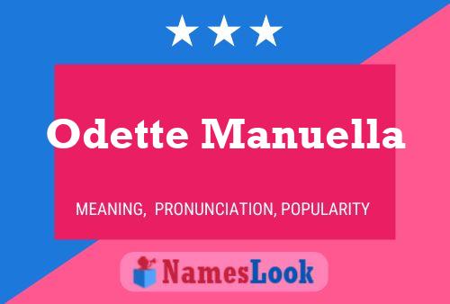 Odette Manuella Naam Poster