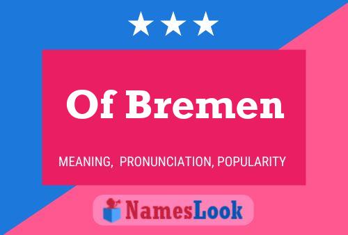 Of Bremen Naam Poster