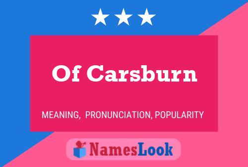 Of Carsburn Naam Poster