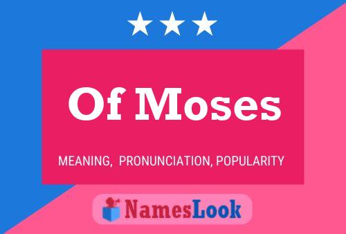 Of Moses Naam Poster